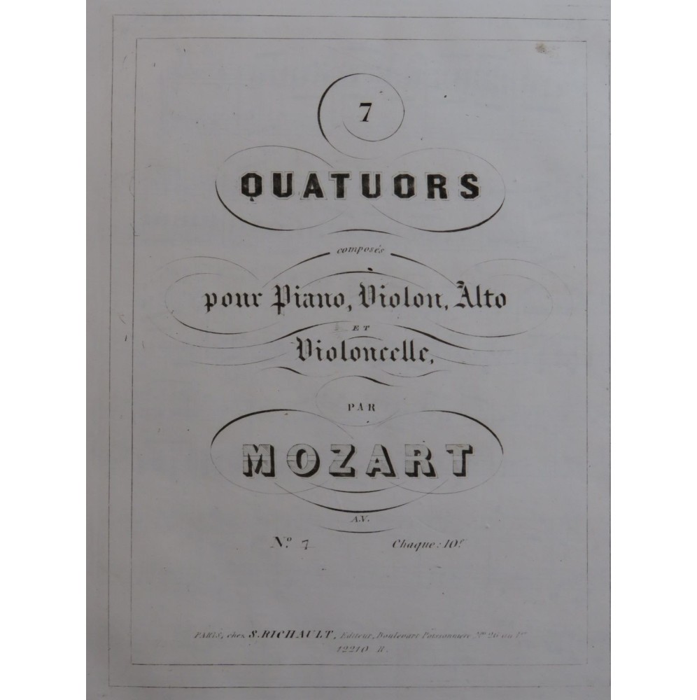 MOZART W. A. Quatuor No 7 Piano Violon Alto Violoncelle ca1840