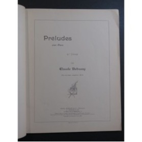 DEBUSSY Claude Préludes 1er livre 12 pièces pour Piano