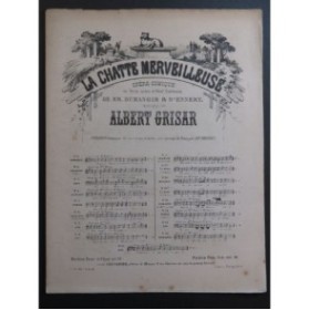 GRISAR Albert La Chatte Merveilleuse No 10 Chant Piano 1862