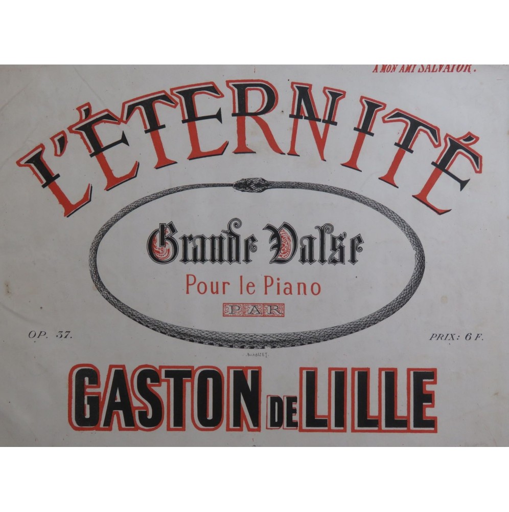 DE LILLE Gaston L'Éternité Piano ca1860