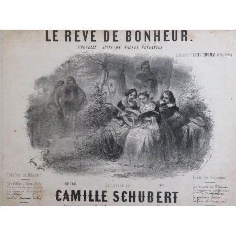 SCHUBERT Camille Le rêve de Bonheur Piano ca1852