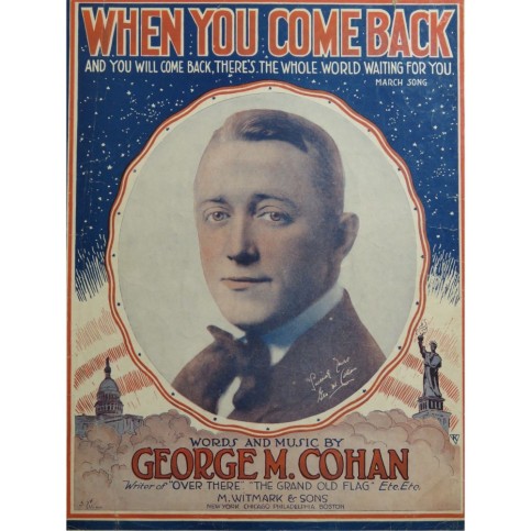 COHAN George M. When you Come Back Chant Piano 1918