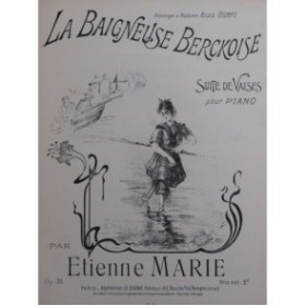MARIE Étienne La Baigneuse Berckoise Valse op 31 Piano