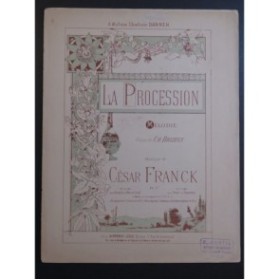 FRANCK César La Procession Chant Piano ca1895