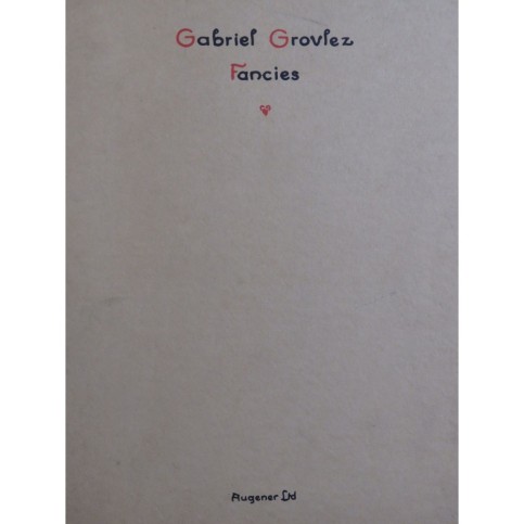 GROVLEZ Gabriel Fancies Dédicace Piano 1915