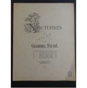 FAURÉ Gabriel Nocturne No 6 op 63 Piano 1894