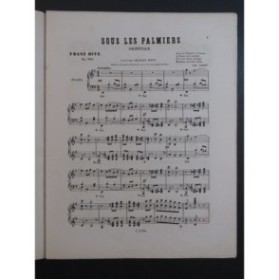 HITZ Franz Sous les Palmiers Piano ca1880
