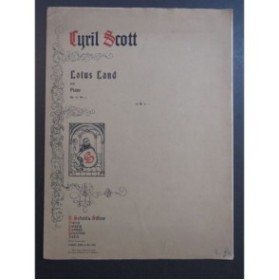 SCOTT Cyril Lotus Land Piano ca1910