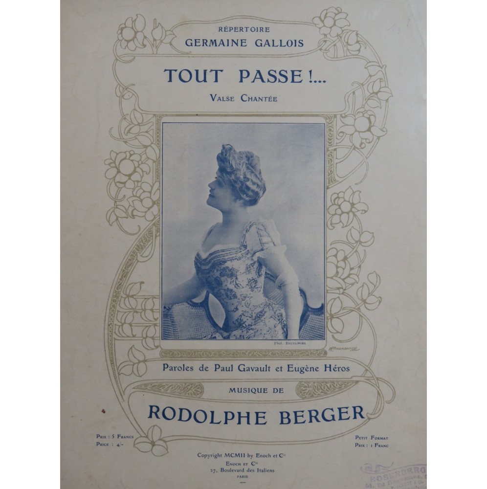 BERGER Rodolphe Tout Passe ! Chant Piano 1902