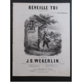 WEKERLIN J. B. Réveille-toi Chant Piano ca1850