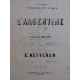 KETTERER Eugène L'Argentine Piano ca1855