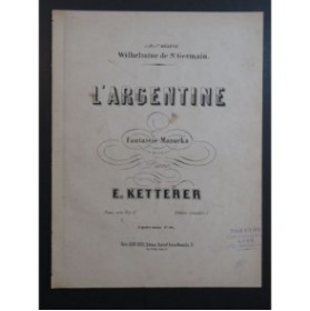 KETTERER Eugène L'Argentine Piano ca1855