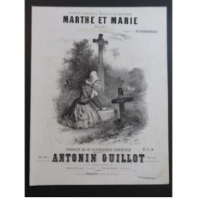 GUILLOT Antonin Marthe et Marie Chant Piano ca1850