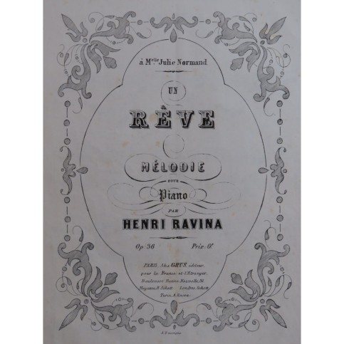 RAVINA Henri Un Rêve Piano ca1856