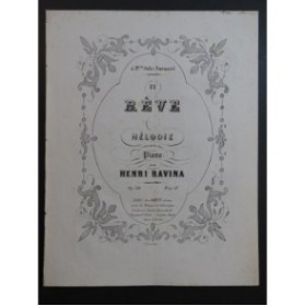 RAVINA Henri Un Rêve Piano ca1856