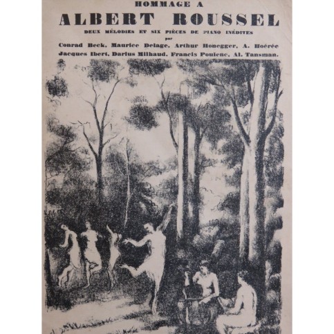 Hommage à Albert Roussel 2 mélodies 6 pièces Piano 1929
