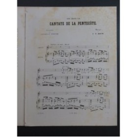 BACH J. S. Cantate de la Pentecôte Air Chant Piano ca1860