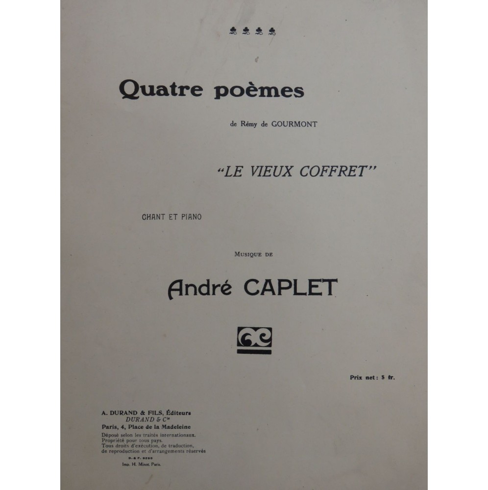 CAPLET André Quatre Poèmes Chant Piano 1918