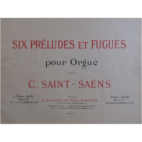 SAINT-SAËNS Camille Six Préludes et Fugues 1er Livre Orgue 1894