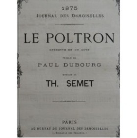 SEMET Théophile Le Poltron Opérette Chant Piano 1875