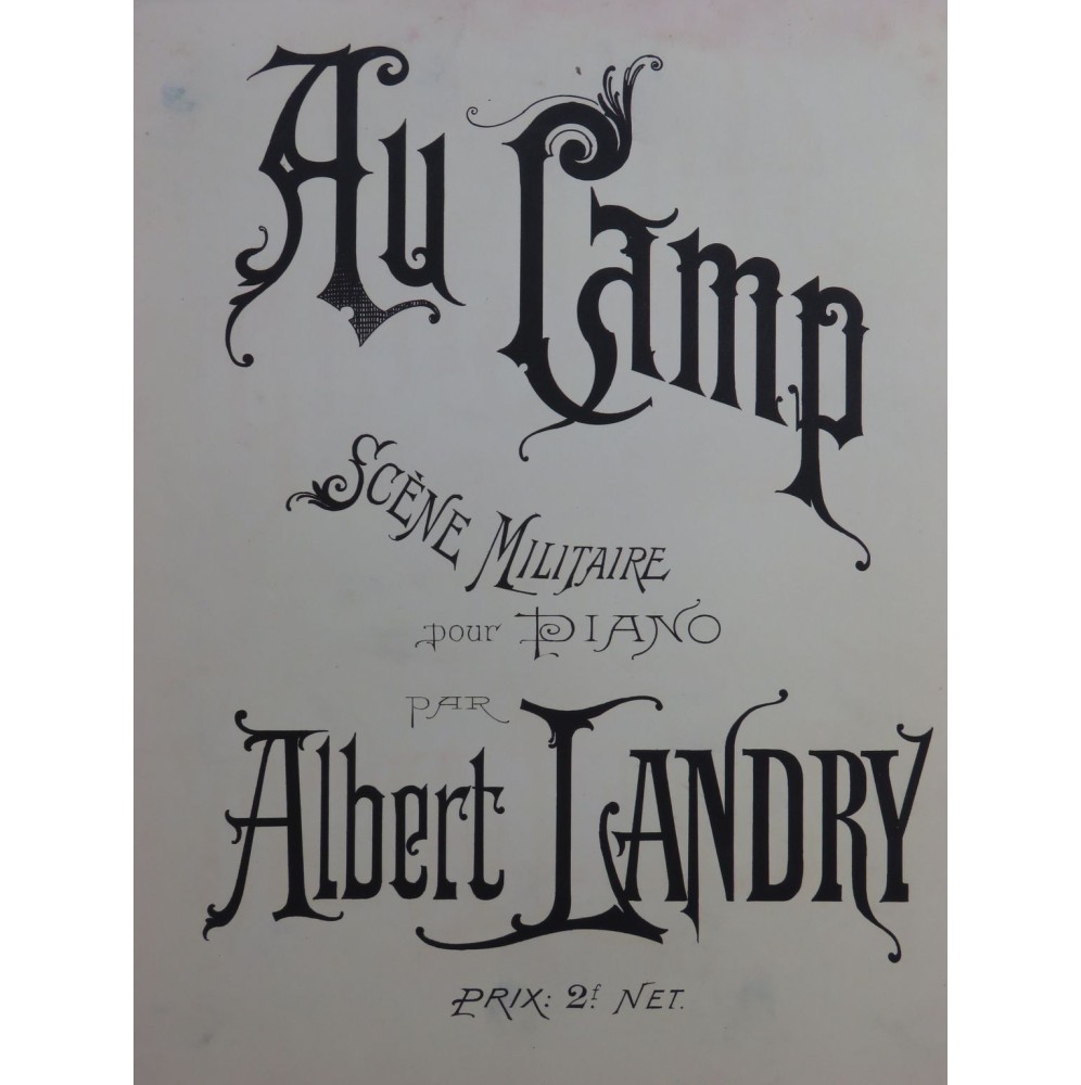 LANDRY Albert Au Camp op 92 Piano