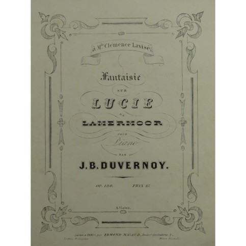 DUVERNOY J. B. Fantaisie sur Lucie Lamermoor op 180 Piano XIXe