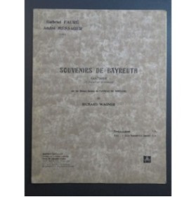 FAURÉ Gabriel MESSAGER André Souvenirs de Bayreuth Piano 4 mains 1930