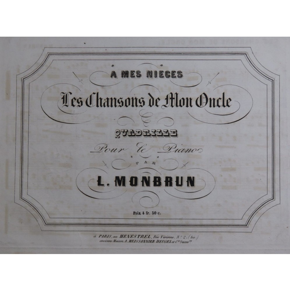 MONBRUN L. Les Chansons de mon Oncle Quadrille Piano ca1850