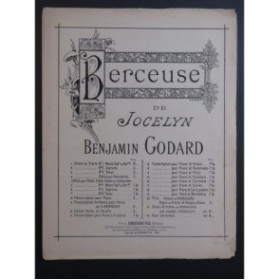GODARD Benjamin Berceuse de Jocelyn Piano Violon ou Violoncelle 1893
