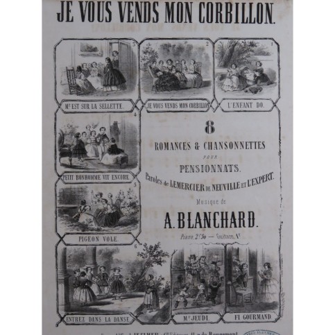 BLANCHARD A. Je vous Vends mon Corbillon ! Chant Piano ca1860