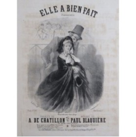 BLAQUIÈRE Paul Elle a Bien Fait A. Grévin Chant Piano ca1850