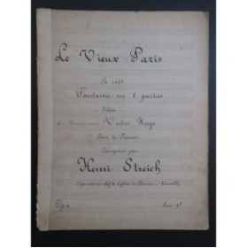 STREICH Henri Le Vieux Paris en 1478 Fantaisie Manuscrit Piano XIXe