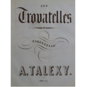 TALEXY Adrien Les Trovatelles Piano ca1855