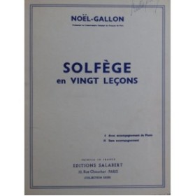 NOËL-GALLON Solfège en vingt leçons Chant Piano 1925