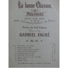FAURÉ Gabriel La Bonne Chanson 9 pièces Piano Chant