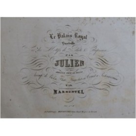 JULIEN Antonin Le Palais Royale Quadrille Piano ca1850