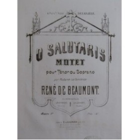 RENÉ DE BEAUMONT O Salutaris Chant Piano ou Orgue ca1867