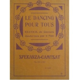 SPERANZA-CAMUSAT Le Dancing pour Tous op 256 à 267 Piano ca1920