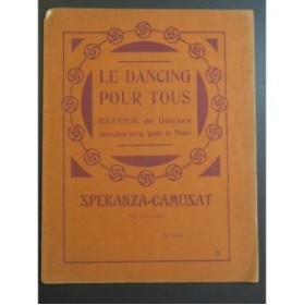SPERANZA-CAMUSAT Le Dancing pour Tous op 256 à 267 Piano ca1920
