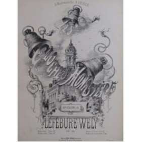 LEFÉBURE-WÉLY Les Cloches du Monastère Op 54 Piano ca1850