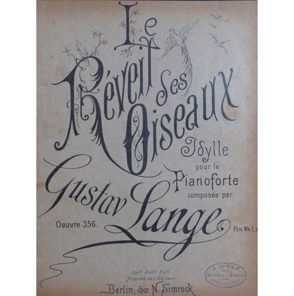 LANGE Gustav Le Réveil des Oiseaux Piano 1893