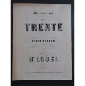 LOÜEL Hippolyte Les Trente ! Chant Piano ca1850