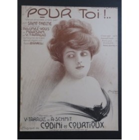 CODINI P. COURTIOUX Ch. Pour Toi ! Chant Piano 1911