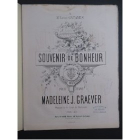 GRAEVER Madeleine J. Souvenir de Bonheur Piano XIXe siècle