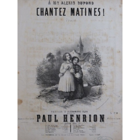 HENRION Paul Chantez Matines ! Chant Piano 1853