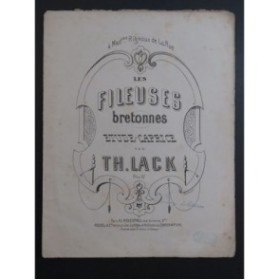 LACK Théodore Les Fileuses Bretonnes Piano ca1870