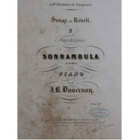 DUVERNOY J. B. Fantaisie sur La Sonnambula Bellini Piano ca1850