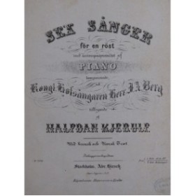 KJERULF Halfdan Sex Sänger 6 Pièces Chant Piano 1856