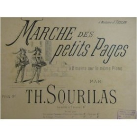 SOURILAS Th. Marche de Petits Pages Piano 8 mains