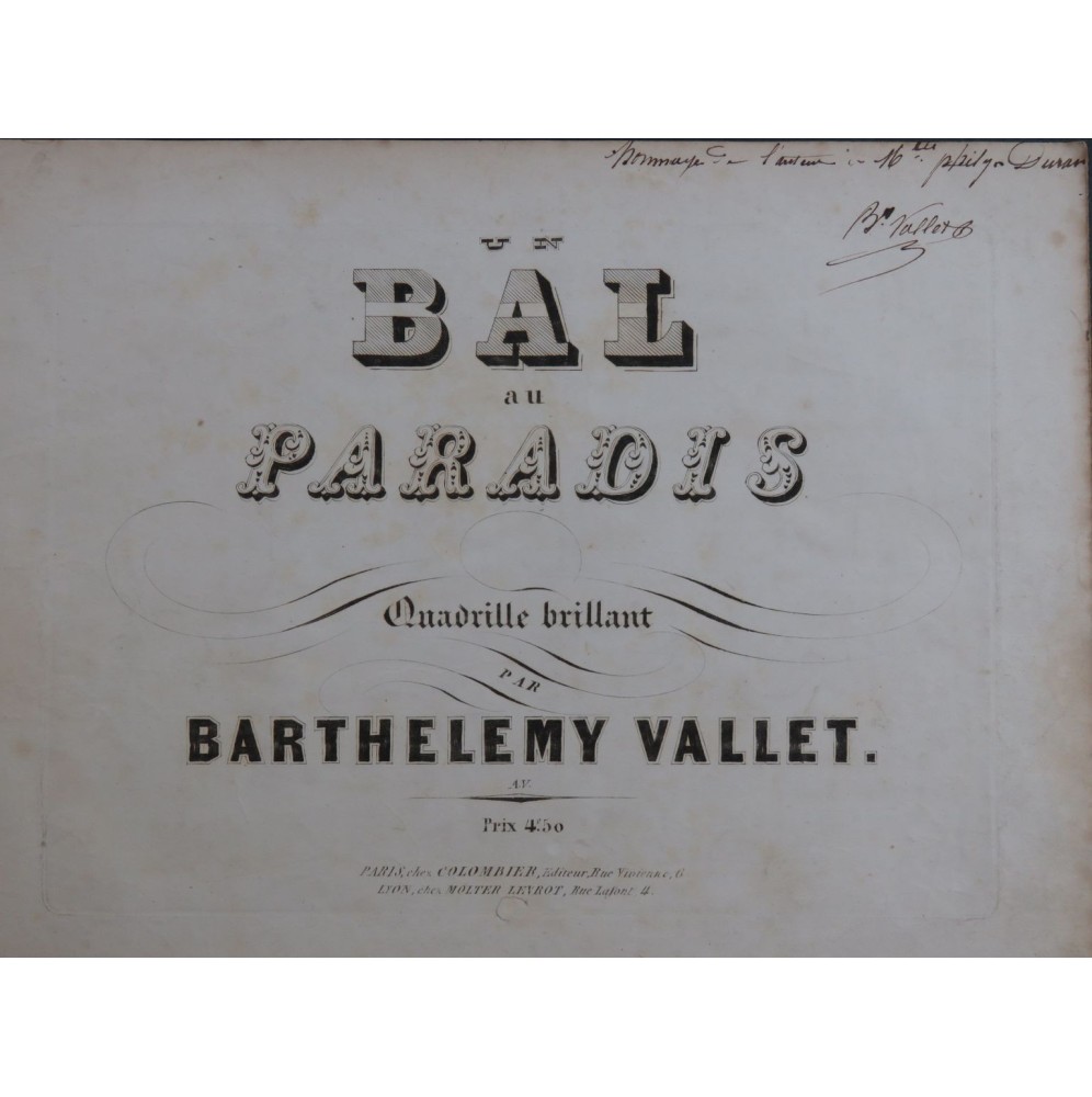 VALLET Barthélemy Un Bal au Paradis Quadrille brillant Dédicace Piano ca1850